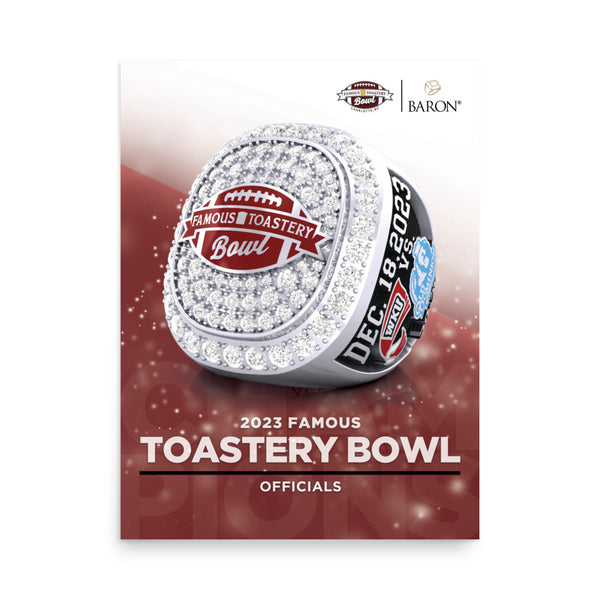 Famous Toastery Bowl Officials 2023 Championship Poster